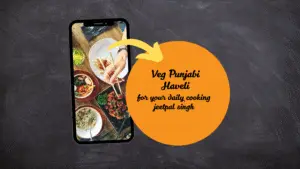 Pure Veg Punjabi Haveli: A Royal Taste of Authentic Punjab